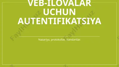 veb-ilovalar uchun autentifikatsiya — PPTX