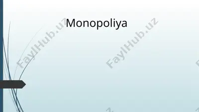 monopoliya — PPTX