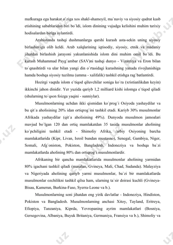 a b.). musulmonlarning soni jihatdan eng yirik davlatlar - indoneziya, hindiston, pokiston va bangladesh. musulmonlarning anchasi xitoy, tayland, eritreya, efiopiya, tanzaniya, kiprda, yevropaning ayrim mamlakatlari (bosniya, gersegovina, albaniya, buyuk britaniya, germaniya, fransiya va b.), shimoliy va janubiy amerika mamlakatlari (aksh, kanada, argentina, braziliya, gayana, surinam, trinidad va tobago)da, avstraliyada, fiji orollarida yashaydi. afrika va osiyodagi 28 ta davlatda (misr, kuvayt, saudiya arabistoni, eron, pokiston va b.) islom davlat dini (yoki rasmiy din) sifatida tan olingan. ayrim mamlakatlarda «islom» so`zi davlatning rasmiy nomi tarkibiga kiritilgan: eron islom respublikasi, pokiston islom respublikasi, mavritaniya islom respublikasi va b. ko`pgina mamlakatlarda musulmon partiyalari faoliyat olib bormoqda, diniy-siyosiy tashkilotlar tarqalgan, ko`p sonli diniy bilim yurtlari - qorilik maktablari, madrasa, islom universitetlari, islom jamiyatlari, missionerlik tashkilotlari, tijorat korxonalari, islom banklari, sug`urta kompaniyalari ishlab turibdi. saudiya arabistoni va fors (arab) ko`rfazining boshqa mamlakatlarida islom sud ish yurituv tizimi amal qiladi. o`tgan asr 70-yillarining oxiri - 80-yillarining boshida …