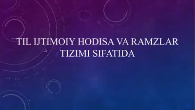 tilning tarixiy rivojlanishi — PPTX