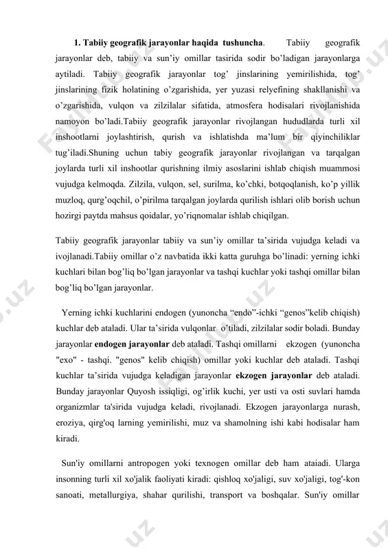 irg'oq larning yemirilishi, muz va shamolning ishi kabi hodisalar ham kiradi. sun'iy omillarni antropogen yoki texnogen omillar deb ham ataiadi. ularga insonning turli xil xo'jalik faoliyati kiradi: qishloq xo'jaligi, suv xo'jaligi, tog'-kon sanoati, metallurgiya, shahar qurilishi, transport va boshqalar. sun'iy omillar ta'sirida antropogen yoki texnogen jarayonlar sodir bo'ladi. bunday jarayoniarga surilmalar, yer yuzasining cho'kishi, o'pirilishlar, yer osti suvlari sathi ko'tarilishi yoki pasayishi, daryo va ko'llarning qurishi, yangi suv havzalarining vujudga kelishi, yerlarning sho'rlanishi kiradi. mazkur jarayonlar xalq xo'jaligiga katta zarar yetkazadi. 2. tabiiy omillar ta’sirida sodir bo`ladigan jarayonlar. endogen omillar (kuchlar) ta'sirida vulkan otilishi va zilzilalar ro'y beradi. ular juda katta talofat, vayronagarchiliklar keltiradi, ayrim hollarda ko'plab odamlaming fojeali halok bo'lishiga olib keladi. shuning uchun bunday hodisalar sodir bo'ladigan hududlarni aniqllash, baholash va bashorat qilish muhim ilmiy va amaliy ahamiyatga ega.quyida ularni ko’rib chiqamiz. zilzilalar. sizga ma’lumki, yer po'sti juda ulkan palaxsalardan, ya'ni litosfera plitalaridan iborat. bu litosfera plitalari doimo …