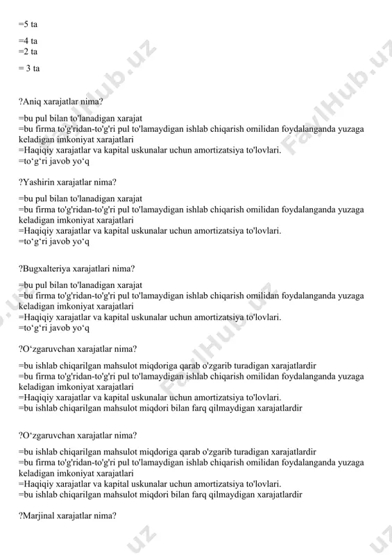 yatsiyaga moslashtirilmagan tovarning mutlaq narxi =oraliq mahsulotlar va ulgurji tovarlar uchun umumiy narxlar darajasining o'lchovi =indeksi yalpi narxlar darajasining o'lchovi. ?iste'molchilarning xulq-atvori nechi bosqichda yaxshi tushuniladi? =5 ta =4 ta =2 ta = 3 ta ?aniq xarajatlar nima? =bu pul bilan to'lanadigan xarajat =bu firma to'g'ridan-to'g'ri pul to'lamaydigan ishlab chiqarish omilidan foydalanganda yuzaga keladigan imkoniyat xarajatlari =haqiqiy xarajatlar va kapital uskunalar uchun amortizatsiya to'lovlari. =to‘g‘ri javob yo‘q ?yashirin xarajatlar nima? =bu pul bilan to'lanadigan xarajat =bu firma to'g'ridan-to'g'ri pul to'lamaydigan ishlab chiqarish omilidan foydalanganda yuzaga keladigan imkoniyat xarajatlari =haqiqiy xarajatlar va kapital uskunalar uchun amortizatsiya to'lovlari. =to‘g‘ri javob yo‘q ?bugxalteriya xarajatlari nima? =bu pul bilan to'lanadigan xarajat =bu firma to'g'ridan-to'g'ri pul to'lamaydigan ishlab chiqarish omilidan foydalanganda yuzaga keladigan imkoniyat xarajatlari =haqiqiy xarajatlar va kapital uskunalar uchun amortizatsiya to'lovlari. =to‘g‘ri javob yo‘q ?o‘zgaruvchan xarajatlar nima? =bu ishlab chiqarilgan mahsulot miqdoriga qarab o'zgarib turadigan xarajatlardir =bu firma to'g'ridan-to'g'ri pul to'lamaydigan ishlab chiqarish …