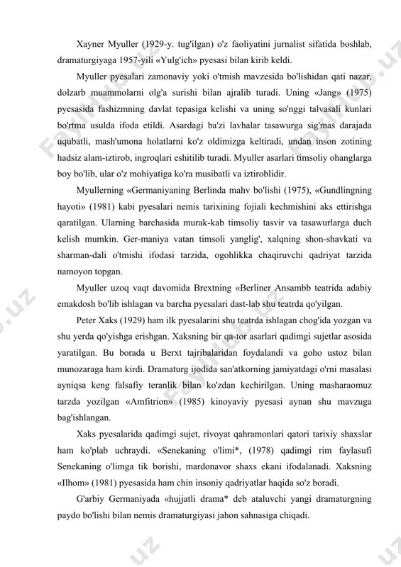 chin insoniy qadriyatlar haqida so'z boradi. g'arbiy germaniyada «hujjatli drama* deb ataluvchi yangi dramaturgning paydo bo'lishi bilan nemis dramaturgiyasi jahon sahnasiga chiqadi. «nemis hujjatli dramasi»da fashizmning tub ildizi, insonning in-sondan bezishi, mutelik kabi muammolar falsafiy nuqtayi nazardan tadqiq etildi. bu dramaning kuchi shundaki, unda o'tmish voqealari shunchaki izohlanmay, balki tahlil etib beriladi. bu dramaning asosiy maqsadi fashizm tufayli xalqning boshiga tushgan fojialarning takror-lanishiga yo'l qo'ymaslik muddaosi bilan izohlanadi. rolf xoxxut (1931-y. tug'ilgan) «noib» dramasida voqea rim, berlin va osvensimda ro'y beradi. pyesa ikkinchi jahon urushi dav-rida rim cherkovi tarixiga oid hujjatlar asosida 1963-yilda yozilgan. xoxxut o'z asarida yahudiy aholisini yo'q qilishda fashistlar qanday «tadbir»larni sobitlik bilan amalga oshirganliklari haqida so'z och-gan edi. bu «tadbir»lardan hamma qatori rim papasi piyem xii boshliq cherkov doirasi voqif, lekin biron-bir zot bu qatli omning oldini olish haqida lom-mim demagan. ular yovuzlikka qarshi qar-shilik ko'rsata olar edi; lekin fashist hukmdorlar bilan orani buzi-shni istashmaydi. rim …
