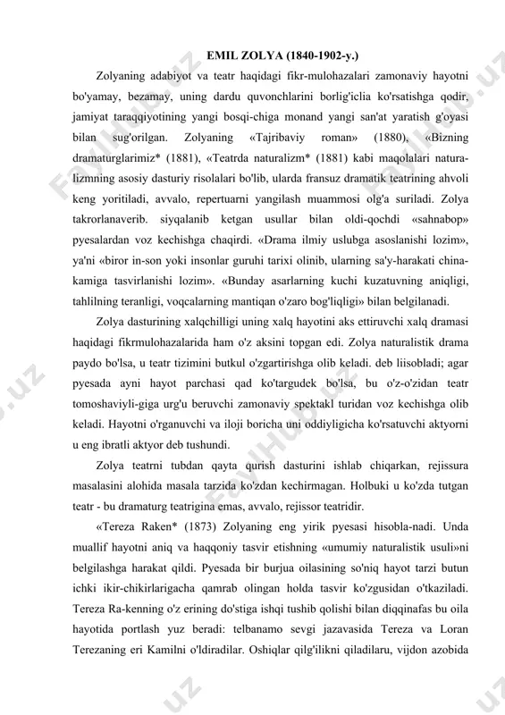 vir ko'zgusidan o'tkaziladi. tereza ra-kenning o'z erining do'stiga ishqi tushib qolishi bilan diqqinafas bu oila hayotida portlash yuz beradi: telbanamo sevgi jazavasida tereza va loran terezaning eri kamilni o'ldiradilar. oshiqlar qilg'ilikni qiladilaru, vijdon azobida qoladilar. har qadamda ularni marhumning arvohi izma-iz quvib, qasos olayotgandek bo'laveradi. pyesada o'ldirish voqeasi, so'ng oshiqlarning ruhiy xastalikka uchrab, vasvasaga tushishlari, so'ng halokatlari birma-bir va mutta-sil ravishda tasvirlanadi. zolya teatrni yangilash yo'lida shunday fidoyilik ko'rsatdiki, uning teatr haqidagi fikrmulohazalari hozirda ham o'z ahamiyatini saqlab kelmoqda. moris meterlink (1862-1949-y.) asli belgiyalik adib moris meterlink simvolizm oqimining eng ulkan dramaturgi va nazariyachisi sifatida maydonga chiqdi. meterlink ijodi fransuz madaniyati bilan bog'liq bo'lib, bu ijod xix asr oxiri — xx asr boshlarida drama va teatr rivojiga kuchli ta'sir ko'rsatdi. simvolistlar hayotiy borliqni realistik tarzda ifodalash talabini ma'qul ko'rmay, olam mohiyati faqat shama va timsollar orqaligina anglashilishi mumkin, deb hisobladilar. meterlink o'z risolalarida, foniy dunyo aql-idrok bilan anglashilmovchi, inson nazaridan …