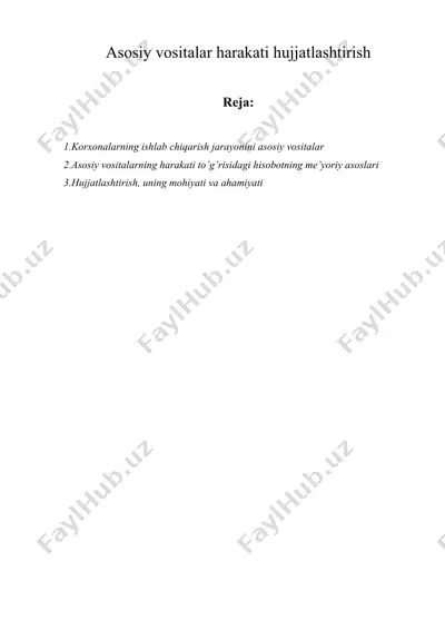 asosiy vositalar harakati hujjatlashtirish — DOCX