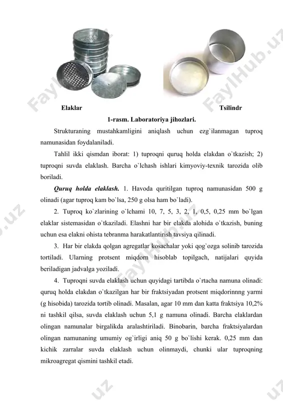 ari, 10 % li hcl (1-rasm). elaklar tsilindr 1-rasm. laboratoriya jihozlari. strukturaning mustahkamligini aniqlash uchun ezg`ilanmagan tuproq namunasidan foydalaniladi. tahlil ikki qismdan iborat: 1) tuproqni quruq holda elakdan o`tkazish; 2) tuproqni suvda elaklash. barcha o`lchash ishlari kimyoviy-texnik tarozida olib boriladi. quruq holda elaklash. 1. havoda quritilgan tuproq namunasidan 500 g olinadi (agar tuproq kam bo`lsa, 250 g olsa ham bo`ladi). 2. tuproq ko`zlarining o`lchami 10, 7, 5, 3, 2, 1, 0,5, 0,25 mm bo`lgan elaklar sistemasidan o`tkaziladi. elashni har bir elakda alohida o`tkazish, buning uchun esa elakni ohista tebranma harakatlantirish tavsiya qilinadi. 3. har bir elakda qolgan agregatlar kosachalar yoki qog`ozga solinib tarozida tortiladi. ularning protsent miqdorn hisoblab topilgach, natijalari quyida beriladigan jadvalga yoziladi. 4. tuproqni suvda elaklash uchun quyidagi tartibda o`rtacha namuna olinadi: quruq holda elakdan o`tkazilgan har bir fraktsiyadan protsent miqdorinnng yarmi (g hisobida) tarozida tortib olinadi. masalan, agar 10 mm dan katta fraktsiya 10,2% ni tashkil qilsa, …