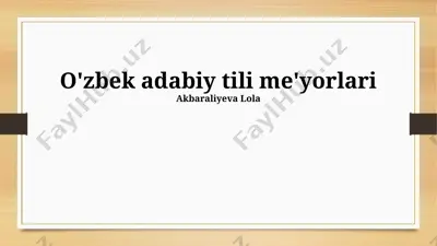 o'zbek adabiy tili me'yorlari — PPTX
