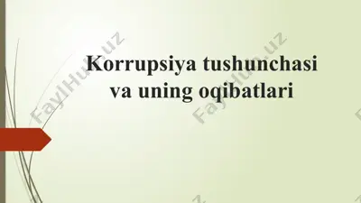 korrupsiyatushunchasivauningoqibatlari — PPTX