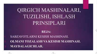 qirgich mashinalari, tuzilishi, ishlash prinsiplari — PPTX