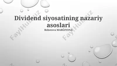 dividend siyosatining nazariy asoslari — PPTX