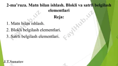2-maʼruza: matn bilan ishlash. blokli va satrli belgilash elementlari — PPTX