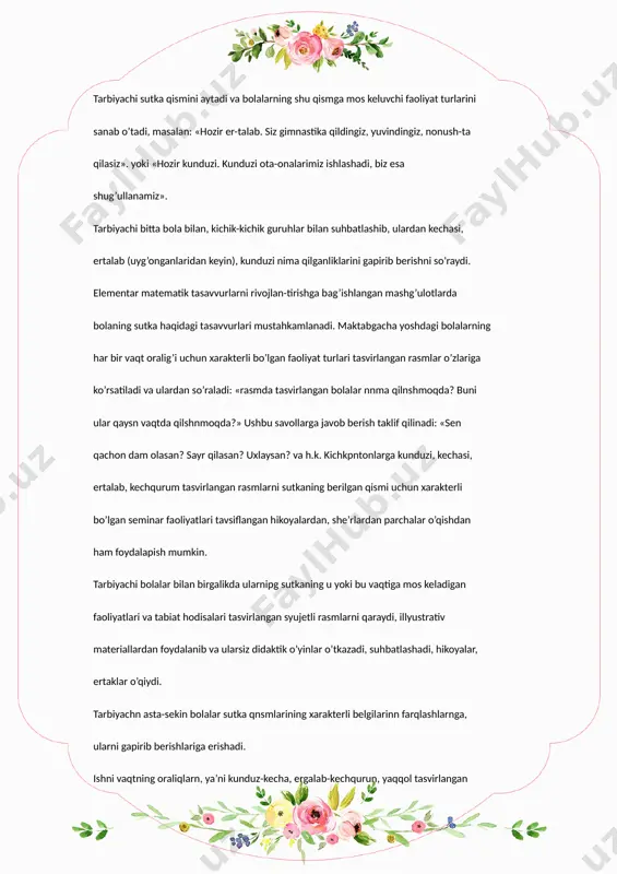 ning u yoki bu vaqtiga mos keladigan faoliyatlari va tabiat hodisalari tasvirlangan syujetli rasmlarni qaraydi, illyustrativ materiallardan foydalanib va ularsiz didaktik o’yinlar o’tkazadi, suhbatlashadi, hikoyalar, ertaklar o’qiydi. tarbiyachn asta-sekin bolalar sutka qnsmlarining xarakterli belgilarinn farqlashlarnga, ularni gapirib berishlariga erishadi. ishni vaqtning oraliqlarn, ya’ni kunduz-kecha, ergalab-kechqurun, yaqqol tasvirlangan rasmlarni qarashdan boshlagan ma’qul. bunda tarbiyachi bolalarning vaqtning u yoki bu oralig’idagi faoliyatlari haqidagi xotiralarini faollashtiradi. masalan, kun tas-virlangan rasmni ko’rsatadi va so’raydi: «rasmda nima tasvirlangan?» bolalar. bolalar o’yiashmoqda. quyosh yorntmoqda. qushchalar uchgloqda. tarbiyachi. qachon quyosh yorqin nur sochadi? bolalar. kunduzi. tarbiyachi- bolalar, siz kunduzi nima qilasiz? bolalar. uynaymiz, ovqatlanamiz, shug’ullanamiz va boshqa ishlarni qilamiz. tarbiyachi. ota-onalarimiz kunduzi nima qilishadi? bolalar. ota-onalarimiz kunduzp ishga borishadi. shundap keyin, kechasi tasvirlangan rasmni qarab, bolalar kechasi qorong’i bo’lishini, osmonda yulduzlar va oy bo’lishini, uylarda elektr lampochkalar yonayotganini, kechasi hamma uxlashini ta’kidlaydilar. tarbiyachi bolalar bilan birgalikda ertalab va kechqurun tasvirlangan rasmlarni ham xuddi shu usulda qaraydi. tabiatda …
