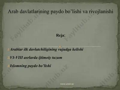 arab davlatlarining paydo bo’lishi va rivojlanishi — PPT