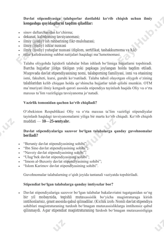 g tavsiyanomasi;  ilmiy (ijodiy) ish rahbarining fikr-mulohazasi;  ilmiy (ijodiy) ishlar nusxasi  ilmiy (ijodiy) yutuqlar nusxasi (diplom, sertifikat, tashakkurnoma va h.k)  tillar kafedrasining suhbat natijalari haqidagi ma’lumotnomasi. talaba oliygohda iqtidorli talabalar bilan ishlash bo‘limiga hujjatlarni topshiradi. barcha hujjatlar jildga tikilgan yoki papkaga joylangan holda taqdim etiladi. muqovada davlat stipendiyasining nomi, talabgorning familiyasi, ismi va otasining ismi, fakulteti, kursi, guruhi ko‘rsatiladi. talaba tahsil olayotgan oliygoh o‘zining talablaridan kelib chiqqan holda qo‘shimcha hujjatlar talab qilishi mumkin. otm ma’muriyati ilmiy kengash qarori asosida stipendiya tayinlash haqida oliy va o‘rta maxsus ta’lim vazirligiga tavsiyanoma jo‘natadi. vazirlik tomonidan qachon ko‘rib chiqiladi? o‘zbekiston respublikasi oliy va o‘rta maxsus ta’lim vazirligi stipendiyalar tayinlash haqidagi tavsiyanomalarni yiliga bir marta ko‘rib chiqadi. ko‘rib chiqish muddati — 10—25-sentyabr. davlat stipendiyalariga sazovor bo‘lgan talabalarga qanday guvohnomalar beriladi?  “beruniy davlat stipendiyasining sohibi”;  “ibn sino davlat stipendiyasining sohibi”;  “navoiy davlat stipendiyasining sohibi”;  “ulug‘bek davlat stipendiyasining sohibi”; …