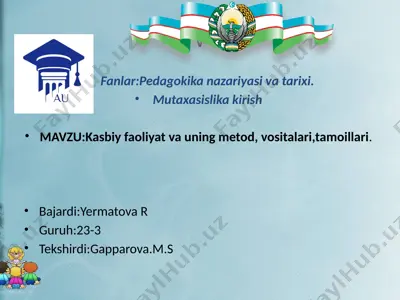pedagogika fanlarida kasbiy faoliyat va uning metodlari — PPTX
