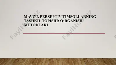 perseptiv timsollarning tashkil topishi: o‘rganish metodlari — PPTX