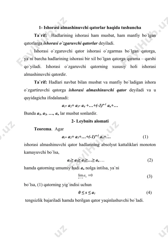 . demak, juft nomerli hadlarning xususiy yig`indisi kamayuvchi bo`lmaganligi hamda yuqoridan chegaralanganligi uchun u limintga ega, ya`ni: (8) qatordagi toq nomerli hadlarning xususiy yig`indisi uchun quyidagi o`rinlidir. s2n+1 = s2n+ a2n+1 bundan, (9) u holda, quyidagi ham o`rinli bo`ladi: sn =s (10) s2n ≥0 bo`lganligi uchun s ≥0, n>1 da s2n ≤ a1-( a2 - a3)=b<a1 bundan, 0 ≤ s= s​n ≤ b ≤ a1. teorema isbot bo`ldi. misol. qator yaqinlashishini leybnits alomati yordamida tekshiring. yechilishi: berilgan ishorasi almashinuvchi qator kamayuvchidir, ya`ni: n→∞ da an ning limiti nolga intiladi, ya`ni demak, leybnits alomatidagi shartlar bajariladi. u holda, berilgan qator yaqinlashuvchi bo`ladi. _1405949723.unknown _1405949725.unknown _1405949727.unknown _1405949728.unknown _1405949726.unknown _1405949724.unknown _1405949721.unknown _1405949722.unknown _1405949720.unknown