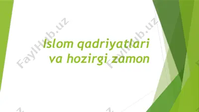 islom qadriyatlari va hozirgi zamon — PPTX