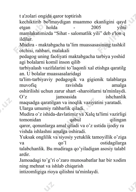 q-ovqat mahsulotlarini jamlaydi. vitaminga boy bo'lgan mevali o'simliklarni o'stiradi. maktabgacha ta'lim muassasasi xodimlari o'z vaqtida oylik maosh bilan ta'minlanadi. mehnatga ishchilarning intizomiga qat'iy rioya qiladi. ish yuritish qattiq nazorat qilinadi. katta xodimlar bilan o'z vaqtida ta'minlaydi. aktiv xodimlarni rag’batlantiradi. mudira maktabgacha ta'lim muassasasida o'tkaziladigan joriy kapital remontga bosh rahbardir. zavxoz, kladovshik, kir yuvuvchi, kastilyansha, bog’bon, duradgor, farrosh, qorovul, elektrik, santexnik, shafyor bilan yakkama - yakka suhbat o'tkazadi. ularning ishlari ustidan qat’iy nazorat tashkil etiladi. mudiraning tashkiliy - pedagogik ishlarini rahbarligi. tashkliy - pedagogik jarayonlarga quyidagilar kiradi. 1). bayram ertaklarini o'tkazish va rahbarlik qilish. 2) . ochik tadbirlarni tashkil etish va rahbarlik qilish, ochiq tadbirlar va pedagogik jarayonlarni jamoa asosida kuzatish va taxlil qilish. masalan, ochiq mashg’uloti, sayrlarni kuzatish. 3) xalq ta'limi bo'limlari tomonidan berilgan topshiriq asosida tarbiyachi va bolalarni ko'rik-kurslarga qatnashishi, yil tarbiyachisi, sanat bayrami, sport bayramlarini o'tkazish. mudiraning ta'lim-tarbiyaviy jarayonlariga rahbarligi quyidagilar: a) har bir guruhdagi ta'lim- tarbiyaviy reja …