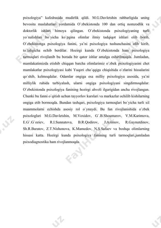 psixologiyani singdirmoqdalar. o`zbekistonda psixologiya fanining hozirgi ahvoli ilgarigidan ancha rivojlangan. chunki bu fanni o`qitish uchun tayyorlov kurslari va markazlar ochilib kishilarning ongiga etib bormoqda. bundan tashqari, psixologiya tarmoqlari bo`yicha turli xil muammolarni echishda asosiy rol o`ynaydi. bu fan rivojlanishida o`zbek psixologlari m.g.davletshin, m.voxidov, g`.b.shoumarov, v.m.karimova, e.g`.g`oziev, r.i.sunnatova, b.r.qodirov, j.azimov, r.gaynutdinov, sh.r.baratov, z.t.nishonova, k.mamedov, n.s.safaev va boshqa olimlarning hissasi katta. hozirgi kunda psixologiya fanining turli tarmoqlari,jumladan psixodiagnostika ham rivojlanmoqda. adabiyotlar: 1. z.t.nishonova, z.qurbonova, sh.to‘lyaganova, a.abdiyev psixolodiagnostika t. fan va texnologiyalar 2008 2. z.t.nishonova z.qurbonova, d.s.qarshiyeva, n.b.atabayeva psixodiagnostika va eksperimental psixologiya t. fan va texnologiyalar 20014 3. v,n.drujinin, eksperimentalnaya psixologiya m spb 2001 4. p.press, eksperimentalnaya psixologiya m spb 2003 5. mirziyev.sh.m.tankidiy taxlil kat’iy tartib intizom va shaxsiy javobgarlik xar bir rahbar faoliyatini kundalik qoidasi bo‘lishi kerak. o‘zbekiston respublikasi vazirlar maxkamasining 2016-yil yakunlari va 2017- yil istiqbollariga bag‘ishlangan majlisidagi o‘zbekiston respublikasi prezidentining nutni halq so‘zi gazetasi 2017-yil 16-yanvar №11 6. mirziyev.sh.m. erkin …