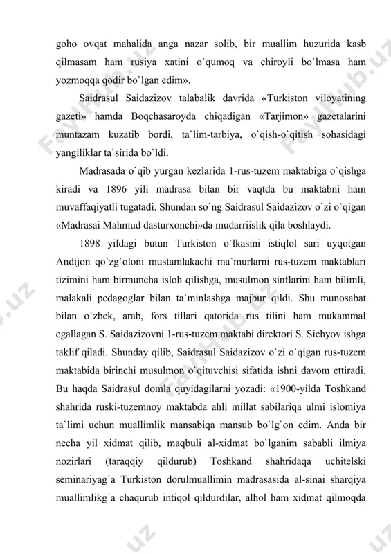 yjon, arab tillarida nashr qilingan o`nlab darslik-alifbolar mavjud edi. rus-tuzem maktablari ochilganiga 14-15 yil bo`lganiga qaramay, ta`lim-tarbiya ishlarida, o`quv dasturlarida biror ijobiy o`zgarish amalga oshirilmagan, mahalliy sinflar o`quvchilari uchun o`zbek tilida hatto alifbo darsligi ham yo`q edi. o`z kasbini durustroq biladigan muallimlar ko`proq tatarcha alifbodan foydalanar edilar. o`quv jarayonini nazorat qilishni kuchaytirish maqsadida general-gubernator s. m. duxovskiyning ko`rsatmasiga muvofiq sirdaryo oblast xalq makatablari direktori s. m. gramenitskiy dastlab toshkent shahar 4-rus-tuzem maktabi o`zbek sinfi o`qituvchisi karim qori ko`chakboyevga tovush metodi asosida alifbo darsligi tuzishni topshiradi, ammo uning tuzgan darsligi tovush metodi talablariga to`la javob bermaydi. s. gramenitskiy bu vazifani 1-rus-tuzem maktabi o`qituvchisi saidrasul saidazizovga topshiradi. uning shu munosabat bilan yozilgan, «ustodi avval» deb nomlanuvchi alifbo darsligi turkiston o`lkasiga endi kirib kelayotgan «usuli savtiya»ga ­ tovush usuliga muvofiq kelar, bu o`qitish metodini ancha chuqur o`rganganligi ko`zga yaqqol tashlanib turar edi. saidrasul saidazizov bu alifboni yaratgunga qadar ahmad mudhatning «hojai avval» («birinchi …