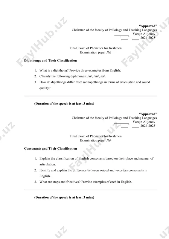 ) “approved” chairman of the faculty of philology and teaching languages _________ yorqin alijonov “____” ____ 2024-2025 final exam of phonetics for freshmen examination paper №5 consonant clusters and letter combinations 1. what is a consonant cluster? provide examples from english words. 2. how do letter combinations like "th", "ch", and "sh" affect the pronunciation of consonants? 3. why are some consonant clusters difficult for non-native speakers to pronounce? provide examples. (duration of the speech is at least 3 mins) “approved” chairman of the faculty of philology and teaching languages _________ yorqin alijonov “____” ____ 2024-2025 final exam of phonetics for freshmen examination paper №6 syllable formation 1. explain how syllables are formed in english. 2. describe the structure of a syllable in english with an example. 3. how is stress placed in multi-syllable words? (duration of the speech is at least 3 mins) “approved” chairman of the faculty of …