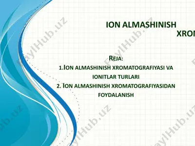 ion almashinish xromatografiyasi — PPTX