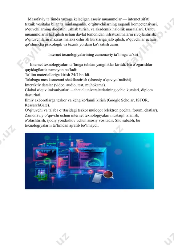rini ochishga harakat qilishi kerak. tarmoq xavfsizligi masalasi ham dolzarb. shaxsiy ma’lumotlarni himoya qilish, parollarni xavfsiz saqlash, zararli havolalardan ehtiyot bo‘lish, noto‘g‘ri axborotlardan himoyalanish uchun maxsus xavfsizlik protokollariga rioya qilish lozim. shuningdek, bolalar uchun moslashtirilgan xavfsiz platformalardan foydalanish ham muhim. o‘zbekiston tajribasiga nazar solsak, pandemiya davrida edu.uz, ziyonet, itpark’ning elektron ta’lim platformalari orqali masofaviy o‘qitish yo‘lga qo‘yildi. ayni paytda ham ko‘plab universitetlar va maktablar onlayn ta’limdan foydalanmoqda. shu bilan birga, o‘qituvchilar uchun mo‘ljallangan maxsus kurslar va metodik qo‘llanmalar ishlab chiqilmoqda. jahon tajribasida esa aqsh, janubiy koreya, singapur kabi mamlakatlar uzoq yillardan beri onlayn ta’limni keng joriy etgan. masalan, coursera, edx, khan academy kabi platformalar orqali millionlab talabalar ta’lim olmoqda. bu tajribalar ko‘rsatadiki, tarmoq texnologiyalari ta’lim sifati va imkoniyatlarini kengaytiradi, chekka hududlarda yashovchi o‘quvchilar uchun yangi imkoniyatlar yaratadi. internetdan samarali foydalanish uchun o‘quvchilarni raqamli madaniyatga o‘rgatish zarur. jumladan, qanday qilib sifatli axborotni aniqlash, noto‘g‘ri manbalardan ehtiyot bo‘lish, vikipediya, google scholar, jstor …