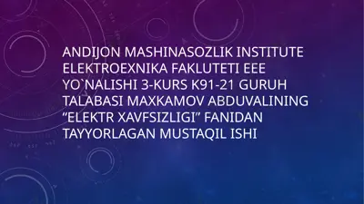 elektr xavfsizligi — PPTX