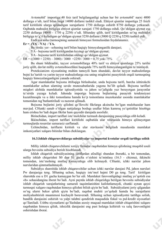 shadi. ya’ni, bu sohadagi iste’molchilarning yo’qotishi davlatning foyda ko’rishi bilan qoplanadi. tarif kiritilishi oqibatida iste’molchilar talabi arzon import tovaridan qimmat ichki tovarga yo’naltiriladi. iste’molchilarning o’sgan to’lovlari yuqori chegaraviy xarajatga ega, raqobatbardosh bo’lmagan samarasiz ichki ishlab chiqarishni kengayishiga olib keladi. iste’molchilarning bu yo’qotish v sohasi bilan belgilangan bo’lib tarifning «ishlab chiqarish samarasi» deyiladi va hech kimning foydasi bilan qoplanmaydi. iste’molchilarning yo’qotishlari ishlab chiqaruvchilar foydasi davlat daromadi jamiyatning sof yo’qotishi a + b+ c + d -- a -- s = b + a demak, iste’molchilarning a sohadagi yo’qotishlari ishlab chiqaruvchilar foydasining o’sishi hisobiga qoplanadi. ayni damda iste’molchilar shu tarmoq korxonalari aksiyadorlari bo’lishsa, ular yo’qotishlarining bir qismi o’sgan dividentlar sifatida qaytadi. «s» sohada davlat olgan daromadini transfert to’lovlarini oshirish, soliqlarni pasaytirish, byudjet tashkilotlarida ishlovchilar ish haqini oshirishi ko’rinishida iste’molchilarga qaytarishi mumkin. ammo «b» q «d» sohalarda jamiyat sof yo’qotishga duch keladi. valyuta kursi o’zgarishi bu yo’qotishlarni bir oz qoplashi mumkin. masalan, 20% …