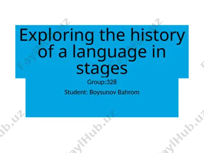 exploring the history of the english language — PPTX