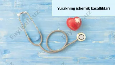 yurakning ishemik kasalliklari — PPTX