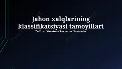 jahon xalqlarining klassifikatsiyasi tamoyillari — PPTX