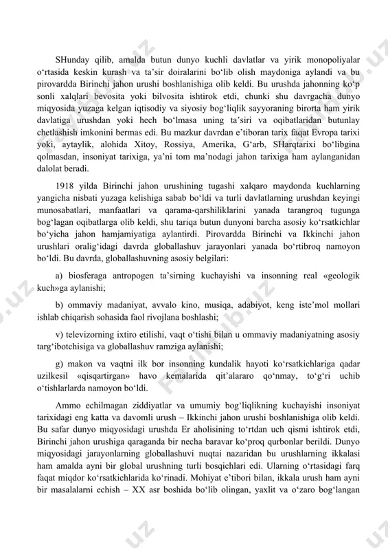 ab bo‘ldi; xususan, mustamlakachilar qora tanli qullarni afrikadan amerikaga ommaviy tarzda tashib keltira boshladilar va shu tariqa uningdemografik tarkibini butunlay o‘zgartirdilar. shuning o‘ziyoq globallashuvturli xalqlarning iqtisodiy, siyosiy va madaniy hayoti bilan avvalboshdanuzviy bog‘liq bo‘lgan, degan xulosaga kelish imkonini beradi. xvii asr boshlariga kelib sharq va g‘arb savdogarlari ulkanhududlarni o‘zlashtirdilar va deyarli butun dunyo bo‘ylab joylashdilar. shutariqa ular insoniyat tarixida birinchi bo‘lib yagona global iqtisodiy va siyosiy tizimning zaruriy asoslarini yaratdilar va mazkur tizim shakllanishi uchun zamin hozirladilar.shunday qilib, xv-xvi asrlarda yuz bergan buyuk geografik kashfiyotlar jahon tarixining rivojlanish jarayonida tub burilish yasadi va «evropa siyosatining keskin, misli ko‘rilmagan darajada kengayishiga olib keldi. dunyo chegaralari muayyan darajada kengaydi. endilikda evropa mamlakatlari o‘rtasidagi turli ziddiyatlarga mustamlakalar uchun kurashda raqobat ham qo‘shildi»1. shu tariqa yangi xalqaro iqtisodiy va siyosiy munosabatlarga, turli madaniyatlarning o‘zaro ta’siriga va g‘arbiy evropa dengiz davlatlarining o‘zlari kashf etgan er kurrasining turli hududlaridagi ekspansiyasiga asos solindi. fundamental globallashuv dunyo miqyosidagi …