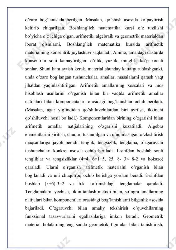 ’lanishni ifodalash uchun matematikada simvollar ishlatiladi. mana shu matematik til rivojlanishi kerak. o’qituvchining vazifasi simvolik tilda ifodalangan matematik fikrni ona tiliga ko’chirishga o’rgatishdan iborat bo’lmog’i kerak. bilishga intilish, mustaqil ishdan qanoat hosil qilish tuyg’ularini tarbiyalashi kerak. matematika fanini o’qitishning o’zi o’quvchilarda diqqat va fikrni to’play bilishni tarbiyalaydi. o’qituvchi quyidagilarni ta’minlashi kerak: a) o’quvchi moddiy olamdagi bog’lanishlarni, miqdorlarning o’zgarishini, birbiri bilan aloqasini anglay olishi; b) o’quvchilarning matematikani o’rganishga astoydil qiziqishini ta’minlash; d) mehnatga, vatanga insonlarga bo’lgan munosabatini tarbiyalash, estetik did hosil qilish; g) o’zbek millatining tarixi, jumladan, matematika o’qitilishi tarixiga bo’lgan dunyoqarashni tarbiyalash; d) o’quvchilarning fikrlash qobiliyatini va matematik madaniyatini tarbiyalash; 3. amaliy maqsad. matematika o’qitishdan kuzatilgan amaliy maqsad – o’quvchilar olgan bilimlarni, amalda qo’llay olishga o’rgatishdan iborat. olingan bilimlarni sonlar va matematik ifodalar, nuqtalar ustida bajariladigan amallarga tatbiq qila bilish, har xil masalalarni yechishda foydalana bilishga o’rgatish. bu bilimlarni kundalik hayotda uchraydigan masalalarni hal qilishga qo’llay bilishga o’rgatishdir. o’qitish metodi …