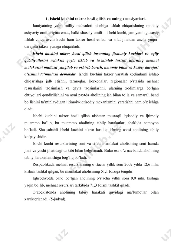 harakati quyidagi ma’lumotlar bilan xarakterlanadi. (5-jadval). aholining tabiiy harakatlanishi, uni takror ishlab chiqarish xarakteri ko’pgina holatlar bilan mamlakatning industrial taraqqiyoti va urbanizatsiya darajasi, ijtimoiy shart-sharoitlar, madaniyat va maishiy turmush an’analari, aniq tarixiy omillar bilan belgilanadi. ular jumlasiga demografiya omilini hisobga olgan holda uy-joy sharoitlarini yaxshilash, bolalarga nafaqalar berish, bolalar muassasalari bilan ta’minlash, homiladorlik va bola tug’ilgandan keyingi ta’tillarni uzaytirish, oilani mustahkamlash, shuningdek, jamoada ma’naviy muhitni yaxshilash kiradi. ishchi kuchini takror hosil qilish, ularning to’la va samarali ish bilan band bo’lish muammosini ham o’z ichiga oladi. ish bilan to’la band bo’lishni mutloq ma’noda tushunmaslik kerak. birinchidan, ishsizlikning ma’lum darajasi iqtisodiyot uchun me’yordagi hol hisoblanadi. boshqa tomondan ish bilan to’la band bo’lish mehnatga layoqatli barcha kishilar, albatta umumlashgan (davlat va jamoa korxonalarida) ishlab chiqarishga jalb etilishi zarurligini anglatmaydi. ularning bir qismi o’zini oilada xizmat ko’rsatishga, bolalar tarbiyasiga shuningdek, xususiy korxonalar va shaxsiy yordamchi xo’jalikda mehnat qilishga, yakka tartibdagi mehnat faoliyati bilan shug’ullanishga …