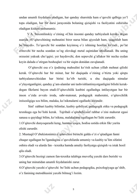 ’z fanining metodikasini yaxshi bilmog’i lozim. 5.o’qituvchining umumiy madaniyati yuqori bo’lishi bilan birga bu kasb adabiyot va san’at sohasidagi bilimlarga ega bo’lishni talab qiladi. 6.o’qituvchi pedagoglik odobiga rioya qilishi kerak. pedagoglik odobi o’qituvchilik kasbiga xos fazilatlardan bo’lib, u o’qituvchining bolalar bilan ishlashi jarayonida uning tajribasi mahorati oshadi. sinf rahbarining faoliyati ko’p qirrali va sermazmundir. u o’zi rahbarilik qilayotgan sinf o’quvchilarini tarbiyalash bilan bir qatorda o’quv yili yoki chorak davomida nimalar qilish kerakligi bolalar hayotini nima bilan band qilish va tanlangan ish to’rini qanday amalga oshirishni bexato aniqlash kabi ancha murakkab muammoni echadi. bu borada sinf rahbariga turli xil manbalar yordam beradi. sinf rahbari ishini rejalashtirishning o’ziga xos xususiyati shundan iboratki, unda o’quvchilarning o’zlari faol ishtirok etadilar, biroq unga sinf rahbari boshchilik qiladi. sinf rahbarilari oldida juda qiyin vazifa - tarbiyaviy maqsadlarda o’ylagan narsasini, bolalar shaxsiy fikr va g’oyalari sifatida qabul qilishlariga erishish vazifasi turadi. bu borada o‘zbekiston respublikasining prezidenti sh. …