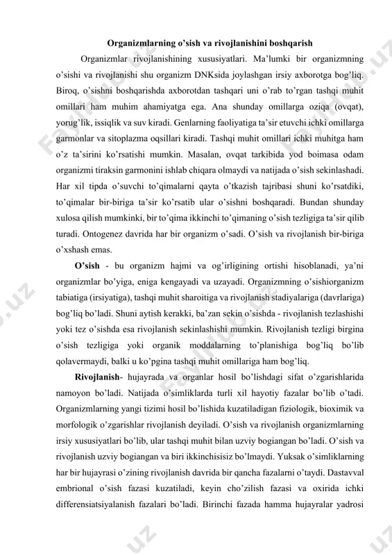 ik, bioximik va morfologik o’zgarishlar rivojlanish deyiladi. o’sish va rivojlanish organizmlarning irsiy xususiyatlari bo’lib, ular tashqi muhit bilan uzviy bogiangan bo’ladi. o’sish va rivojlanish uzviy bogiangan va biri ikkinchisisiz bo’lmaydi. yuksak o’simliklarning har bir hujayrasi o’zining rivojlanish davrida bir qancha fazalarni o’taydi. dastavval embrional o’sish fazasi kuzatiladi, keyin cho’zilish fazasi va oxirida ichki differensiatsiyalanish fazalari bo’ladi. birinchi fazada hamma hujayralar yadrosi sitoplazmaga to’lgan bo’ladi. ikkinchi cho’zilish fazasida esa, hujayrada vakuola paydo bo’ladi, hujayra po’sti tortilib kengayadi va hujayralar cho’ziladi. keyin uchinchi faza differensiatsiyalanish boshlanib, bunda hujayralar ixtisoslashib doimiy to’qimalar hosil qiladi, shu bilan o’sish to’xtaydi. ko’p hujayrali o’simliklar hajmining ortishi asosan cho’zilish fazasidagi hujayralarning o’sishi hisobiga yuz beradi. hujayralarning o’sishi auksin va geteroauksin -v-indoluksus kislotasi hisobiga tezlashadi. meristematik hujayralarning differensiatsiyalanishi natijasida undan, asosiy parenxima hujayralari, elaksimon naylar, traxeya va traxeidlar, sklerenxima tolalari va boshqa to’qimalar hosil bo’ladi. ko’p yillik o’simliklarning poya va ildizlari cheksiz o’sish xususiyatiga ega. biroq barglarning o’sishi …
