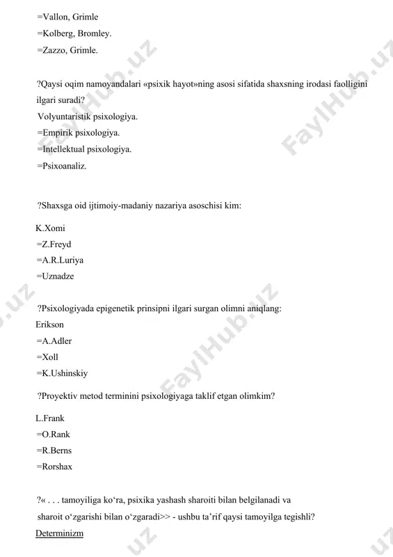 g nomini toping? r.zazzo =g.grimm =a.p.nechayev =a.f.lazurskiy ?ontogenezda insonning kamolotini o`nbir (11) davrlarga ajratishni lozim topgan olimni nomini to`g`ri ko`rsating? g.grimm =i.a.sikorskiy =a.p.nechayev =a.f.lazurskiy ?psixologiyada xx asrni yirik namoyondasi z.freyd qaysi nazariyaning vakili? biogenetik-psixoanalitik =sotsiogenetik =psixogenetik =kognetivistik ?psixogenetik nazariyaning namoyondasi e.erikson «inson umrini o'ziga xos betakror xususiyatlarga molik» nechta davrga ajratadi? 8 ta =11 ta =10 ta =9 ta ?biogenetik nazariyaning namoyondalari qaysi bandda to'g'ri ko'rsatilgan? f.myuller, e.gekkel, v.shtern, s.xoll, e.krechmer =k.levin, v.vallon, j.piaje =ch.darvin, e.torndayk, p.jane =k.ushinskiy, p.lesgaft, a.lazurskiy ?«birinchi chaqoloqlik davri inqirozi» - deb boshlanadigan davrlashtirish qaysi rus psixologiga tegishli? l.vgodskiy =d.elkonin =b.ananev =p.blonskiy ?go’dаkdа ijtmоiy tа’sirlаnish оrtib bоrishini аtrоflichа tаdqiq qilgаn frаntsuz оlimi ? аnri vаllоn =n. l. figurin =z.frеyd =sh. byulеr ?o'sishning xususiyati bilan insonning tana tuzilishi tipi o'rtasida uzviy bog'liqlik mavjud - bu taxmin kim tomonidan ilgari surilgan? e.krechmer =аnri vаllоn =n. l. figurin =z.frеyd ?ta'lim va psixik o'sish bir-biridan mustaqildir»-degan nazariya asoschisi kim? bine …