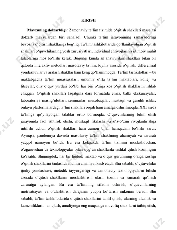 ti va zarurati yaqqol namoyon bo‘ldi. bu esa kelajakda ta’lim tizimini moslashuvchan, o‘zgaruvchan va texnologiyalar bilan uyg‘un shakllarda tashkil qilish lozimligini ko‘rsatdi. shuningdek, har bir hudud, maktab va o‘quv guruhining o‘ziga xosligi o‘qitish shakllarini tanlashda muhim ahamiyat kasb etadi. shu sababli, o‘qituvchilar ijodiy yondashuvi, metodik tayyorgarligi va zamonaviy texnologiyalarni bilishi asosida o‘qitish shakllarini moslashtirish, ularni tizimli va samarali qo‘llash zaruratga aylangan. bu esa ta’limning sifatini oshirish, o‘quvchilarning motivatsiyasi va o‘zlashtirish darajasini yuqori ko‘tarish imkonini beradi. shu sababli, ta’lim tashkilotlarida o‘qitish shakllarini tahlil qilish, ularning afzallik va kamchiliklarini aniqlash, amaliyotga eng maqsadga muvofiq shakllarni tatbiq etish, nafaqat pedagoglar, balki butun ta’lim tizimi ishtirokchilari oldidagi muhim vazifadir. mazkur mavzuning dolzarbligi ham aynan ana shu omillar bilan belgilanadi. bugungi globallashuv davrida ta’lim tizimining oldida turgan asosiy vazifalardan biri – raqobatbardosh, mustaqil fikrlaydigan, kreativ yondashuvga ega shaxslarni tayyorlashdir. bunday yondashuv esa o‘qitish shakllarini yangilash, ularni interaktiv va talaba markazli usullarga asoslantirish orqali amalga oshiriladi. …