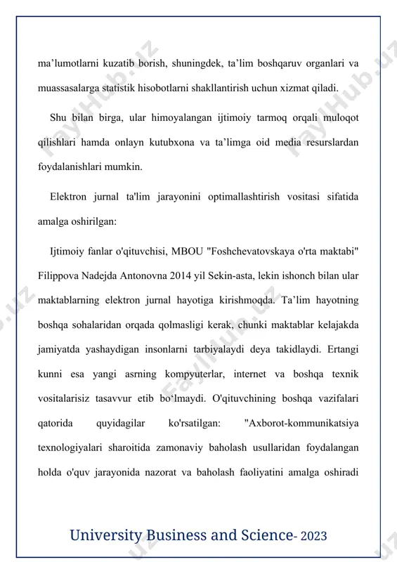 a tayyormiz. afzalliklar "elektron sinf jurnali": o'quvchilar, ota-onalar va maktab ma'muriyati oldida pedagogik jarayonning "oshkoraligi"; oraliq va yakuniy baholarni belgilashning xolisligi; individual o'quvchilarning va butun sinfning ish faoliyatini bashorat qilish qobiliyati; talabalarning o'quv mashg'ulotlariga qatnashishini nazorat qilishning qulayligi, o’quv-tematik rejalashtirish va o'qituvchilar tomonidan dasturlarni amalga oshirish; axborot xavfsizligi qoidalariga rioya qilish sharti bilan jurnal ma'lumotlarining yuqori darajadagi xavfsizligi avvalo, sharoit yaratish kerakfan o'qituvchisining ish joyida "ej" bilan ishi uchun. maktabda fan o`qituvchilarining barcha ish joylari kompyuter bilan jihozlangan bo`lishi shart. yagona lokal tarmoq bu barcha kompyuterlarni va maktab ma'muriyati tomonidan foydalaniladigan barcha kompyuterlarni birlashtiradi. mening printsipial pozitsiyam shunday fan o'qituvchisi elektron jurnal bilan real vaqt rejimida faqat o'z ish joyida ishlashi kerak. axborot texnologiyalari haqiqatda o'qituvchining ishini osonlashtirishi kerak, balki uni murakkablashtirmasligi kerak. o'qituvchi o'quvchilarning yutuqlarini qayd etishning muntazam jarayonlarini avtomatlashtirish va ularning ishini osonlashtirish uchun elektron jurnal bilan ishlashning haqiqiy afzalliklarini ko'rishi kerak. elektron jurnal bilan ishlash o'qituvchining vaqtini …