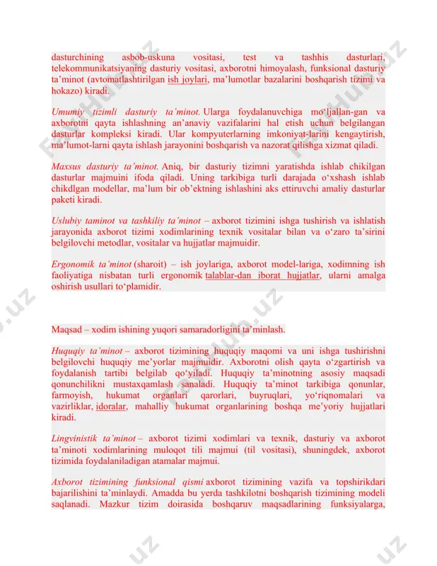 urlar kompleksi kiradi. ular kompyuterlarning imkoniyat-larini kengaytirish, ma’lumot-larni qayta ishlash jarayonini boshqarish va nazorat qilishga xizmat qiladi. maxsus dasturiy ta’minot. aniq, bir dasturiy tizimni yaratishda ishlab chikilgan dasturlar majmuini ifoda qiladi. uning tarkibiga turli darajada o‘xshash ishlab chikdlgan modellar, ma’lum bir ob’ektning ishlashini aks ettiruvchi amaliy dasturlar paketi kiradi. uslubiy taminot va tashkiliy ta’minot – axborot tizimini ishga tushirish va ishlatish jarayonida axborot tizimi xodimlarining texnik vositalar bilan va o‘zaro ta’sirini belgilovchi metodlar, vositalar va hujjatlar majmuidir. ergonomik ta’minot (sharoit) – ish joylariga, axborot model-lariga, xodimning ish faoliyatiga nisbatan turli ergonomik talablar-dan iborat hujjatlar, ularni amalga oshirish usullari to‘plamidir. maqsad – xodim ishining yuqori samaradorligini ta’minlash. huquqiy ta’minot – axborot tizimining huquqiy maqomi va uni ishga tushirishni belgilovchi huquqiy me’yorlar majmuidir. axborotni olish qayta o‘zgartirish va foydalanish tartibi belgilab qo‘yiladi. huquqiy ta’minotning asosiy maqsadi qonunchilikni mustaxqamlash sanaladi. huquqiy ta’minot tarkibiga qonunlar, farmoyish, hukumat organlari qarorlari, buyruqlari, yo‘riqnomalari va vazirliklar, idoralar, …