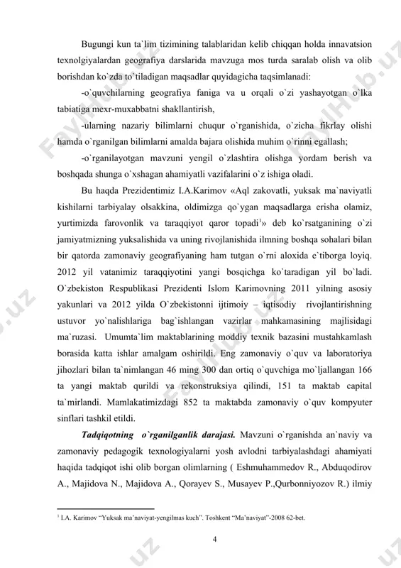 ojlantirishning ustuvor yo`nalishlariga bag`ishlangan vazirlar mahkamasining majlisidagi ma`ruzasi. umumta`lim maktablarining moddiy texnik bazasini mustahkamlash borasida katta ishlar amalgam oshirildi. eng zamonaviy o`quv va laboratoriya jihozlari bilan ta`nimlangan 46 ming 300 dan ortiq o`quvchiga mo`ljallangan 166 ta yangi maktab qurildi va rekonstruksiya qilindi, 151 ta maktab capital ta`mirlandi. mamlakatimizdagi 852 ta maktabda zamonaviy o`quv kompyuter sinflari tashkil etildi. tadqiqotning o`rganilganlik darajasi. mavzuni o`rganishda an`naviy va zamonaviy pedagogik texnologiyalarni yosh avlodni tarbiyalashdagi ahamiyati haqida tadqiqot ishi olib borgan olimlarning ( eshmuhammedov r., abduqodirov a., majidova n., majidova a., qorayev s., musayev p.,qurbonniyozov r.) ilmiy ish natijalarida va qashqadaryo viloyatini geografiyasini o`rgangan qarshi davlat universiteti geografiya kafedrasi professor-o`qituvchilari hayitov a., mamatov a., abdullayev s.va boshqalarning ilmiy ishlaridan hamda geografiya o`qitish bo`yicha malaka oshirish va qayta tayyorlash instituti tadqiqotchilaridan jumayeva r., murodova n. tomonidan o`qitishning optimal usullari tahlil qilingan. bitiruv malakaviy ishning maqsadi. geografiya darslarida zamonaviy axborot texnologiyalaridan foydalanish va pedagogik texnologiyalarni qo`llash, mashg`ulot …