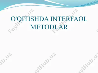 o'qitishda interfaol metodlar — PPTX