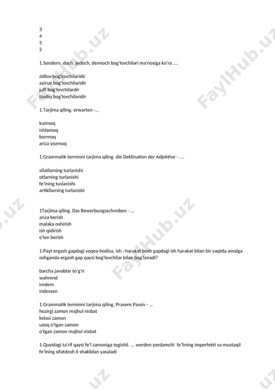 unasi berilgan grammatik terminning to'g'ri tarjimasini toping! der konzessivsatz - .... to'siqsiz ergash gapli qo'shma gap payt ergash gapli qo'shma gap sabab ergash gapli qo'shma gap maqsad ergash gapli qo'shma gap to'ldiruvchi ergash gap bosh gap bilan qaysi bog'lovchilar vositasida bog'lanadi? barcha javoblar to'g'ri dass ob wie tarjima qiling. verschieben - ... ko'chirmoq rad etmoq inkor qilmoq isbotlamoq tarjima qiling. die verspätung - ... kechikish ehtirom aniqlik toliqish nemis tilida nechta kelishik mavjud? 4 5 6 3 to'ldiring.bald ...... ich sehr gut deutsch sprechen. werde wird habe werden tarjima qiling. der lieferschein- ... yuk xati hisob chegirma miqdor tarjima qiling. die festplatte qattiq disk flesh karta dastur mobil ilova sinonimini toping. die warnung- ... die benachrichtung der anreiz die bewertung die bitte tarjima qiling. der gesprächspartner - .... suhbatdosh fayl ish reja yetishmovchilik tarjima qiling. das e- learning masofaviy ta'lim kunduzgi ta'lim kechki ta'lim umumiy o'rta ta'lim imperfekt zamonida fe'l …