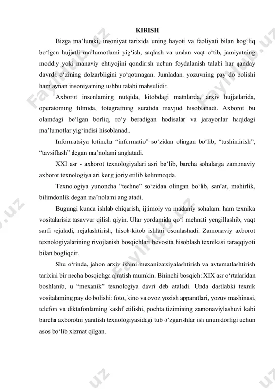 joriy etish sohaning rivojlanishida asosiy turtki bo‘ldi. buning natijasida arxivchilar oldida 1980-yillar boshida hisoblashga mo’ljallab tuzilgan mashina asosidagi hujjatlami davlat saqloviga qabul qilish masalasi pay do bo‘ldi. mazkur davr boshqaruv tizimini avtomatlashtirish jarayonini nazorat qilish bo‘yicha samarali tajribaga erishganlik bilan ahamiyatlidir. beshinchi bosqich: 1990-yillardan boshlab arxivlar faoliyatini takomillashtirish maqsadida arxiv ishiga zamonaviy texnologiyalami joriy etish, yalpi ravishda kompyuterlashtirish va sohaga tatbiq etish jarayonlarini qamrab oladi. mazkur yo‘nalishdagi ishlaming samarali tashkil etilishida bir qator xalqaro standartlar qabul qilinishi va axborotlashtirish, elektron hujjat almashuvi, elektron raqamli imzo kabi innovatsion tizimlami tatbiq etishga qaratilgan maxsus qomm va qonunosti hujjatlarining qabul qilinishi bilan ko‘zga tashlanadi. bunda jahon arxivlari faoliyatida hujjatlami avtomatlashtirilgan qidiruv tizimini yaratish bo‘yicha dasturlar ishlab chiqish, arxiv hujjatlarining elektron nusxalarini yaratish kabi yangi turdagi arxiv xizmatlarining shakllanishi kuzatildi. arxivshunoslik sohasiga axborot texnologiyalarini keng joriy etish va arxiv hujjatlarining elektron bazalarini yaratish ishlari mdh davlatlari ichida dastlab belorusiya respublikasida 1993-yillardan boshlangan. hozirga kelib …