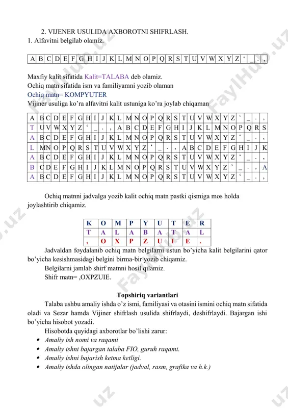 jadvali tuziladi va ochiq matnni (т0) ustun bo‘yicha joylashtirilib chiqiladi, qator bo‘yicha o‘qilib shifrlangan matnga (т1) ega bo‘linadi. masalan, «ахборот хавфсизлиги жадвали» матни шифрлансин. т0=ахборот хавфсизлиги жадвали; к = 5х5; а о ф и д х т с г в б х и и а о а з ж л р в л а и т1=аофид_хтсгв_бхииа_оазжл_рвлаи birinchi bo‘lib, shifrlash jadvalidan (xiv asrning oxirlarida) diplomatik munosabatlarda, xarbiy sohalarda axborotni muhofazalashda foydalanilgan. kalit yordamida o‘rin almashtirish. oddiy o‘rin almashtirish usulidan tashqari kalit yordamida o‘rin almashtirish usuli ham mavjud. shifrlash jadvalidan kalit orqali foydalaniladi. bu usulda kalit simvollariga mos holda ochiq matnning uzunligidan kelib chiqib nxm jadvali tuziladi va ochiq matnni (t0) ustun bo‘yicha joylashtirilib chiqiladi. so‘ngra kalit simvollari alfavit tartibida tartiblanib, ustun bo‘yicha o‘rin almashtiriladi, qator bo‘yicha o‘qilib shifrlangan matnga (t1) ega bo‘linadi va bloklarga bo‘linadi. т0= ўзбекистон келажаги буюк давлат; к = тошкент; matnda 28-ta va kalitda 7-ta harflar borligi uchun …