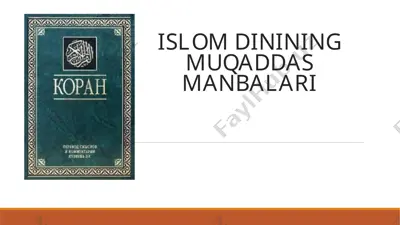 islom dini muqaddas manbalari — PPTX