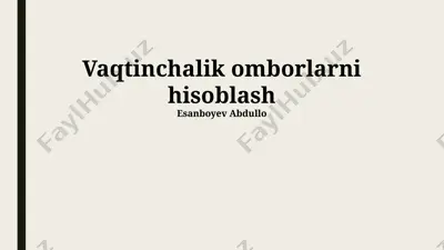 vaqtinchalik omborlarni hisoblash — PPTX