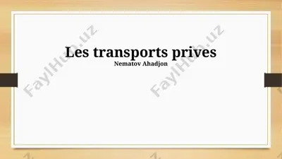 les transports privés — PPTX